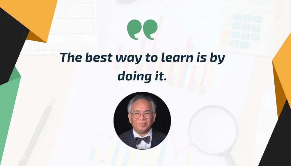 The best way to learn is while doing it