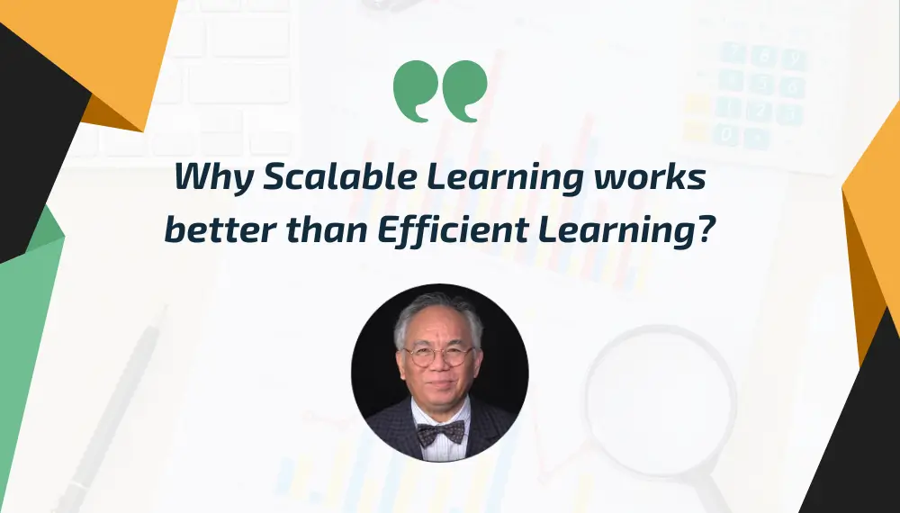 Why Scalable Learning works better than Efficient Learning?